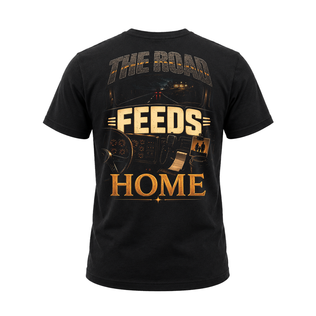 The Road Feeds Home - Tee Back