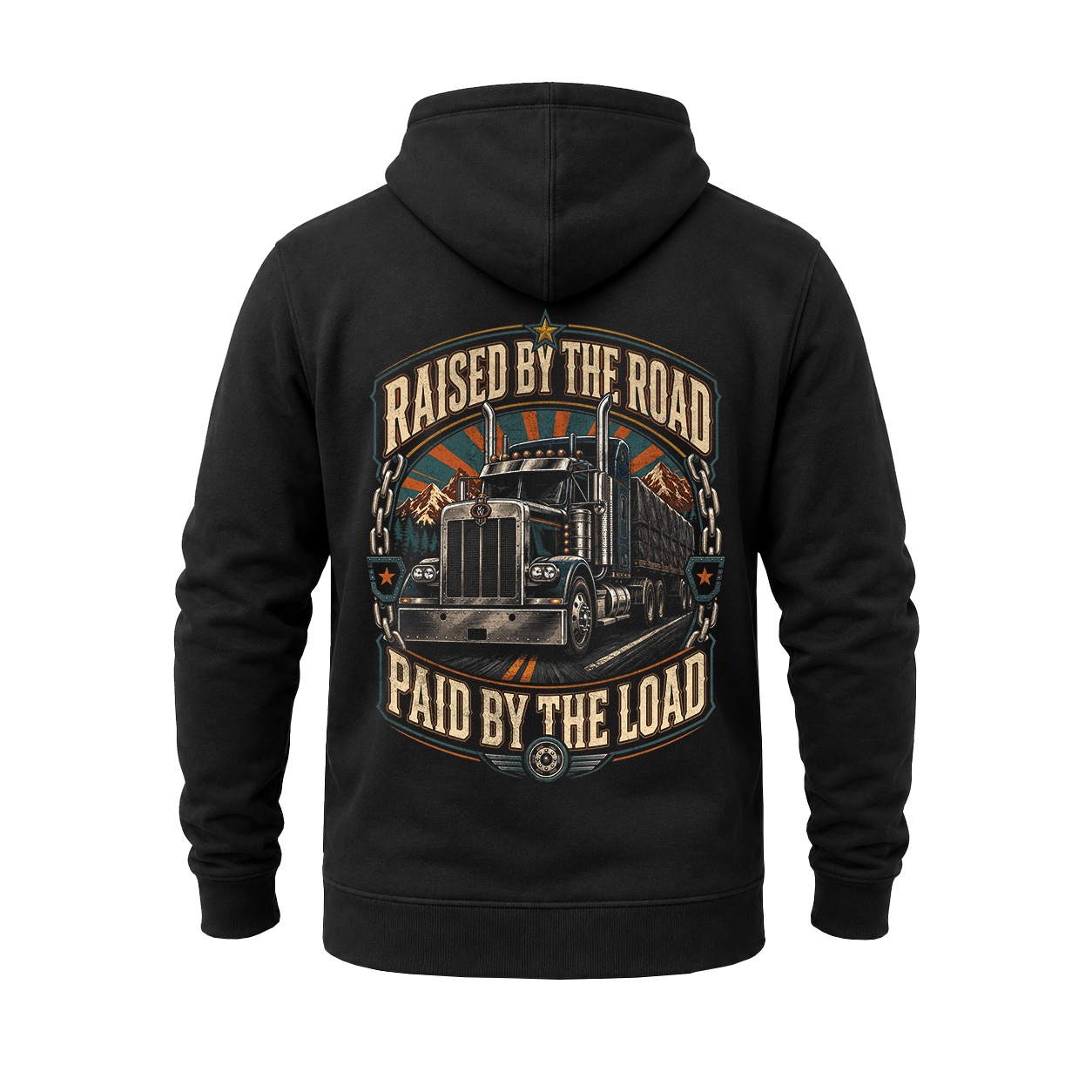 Raised By The Road. Paid By The Load - Hoodie