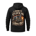 I Don’t Clock In I Roll Out V2 – Hoodie