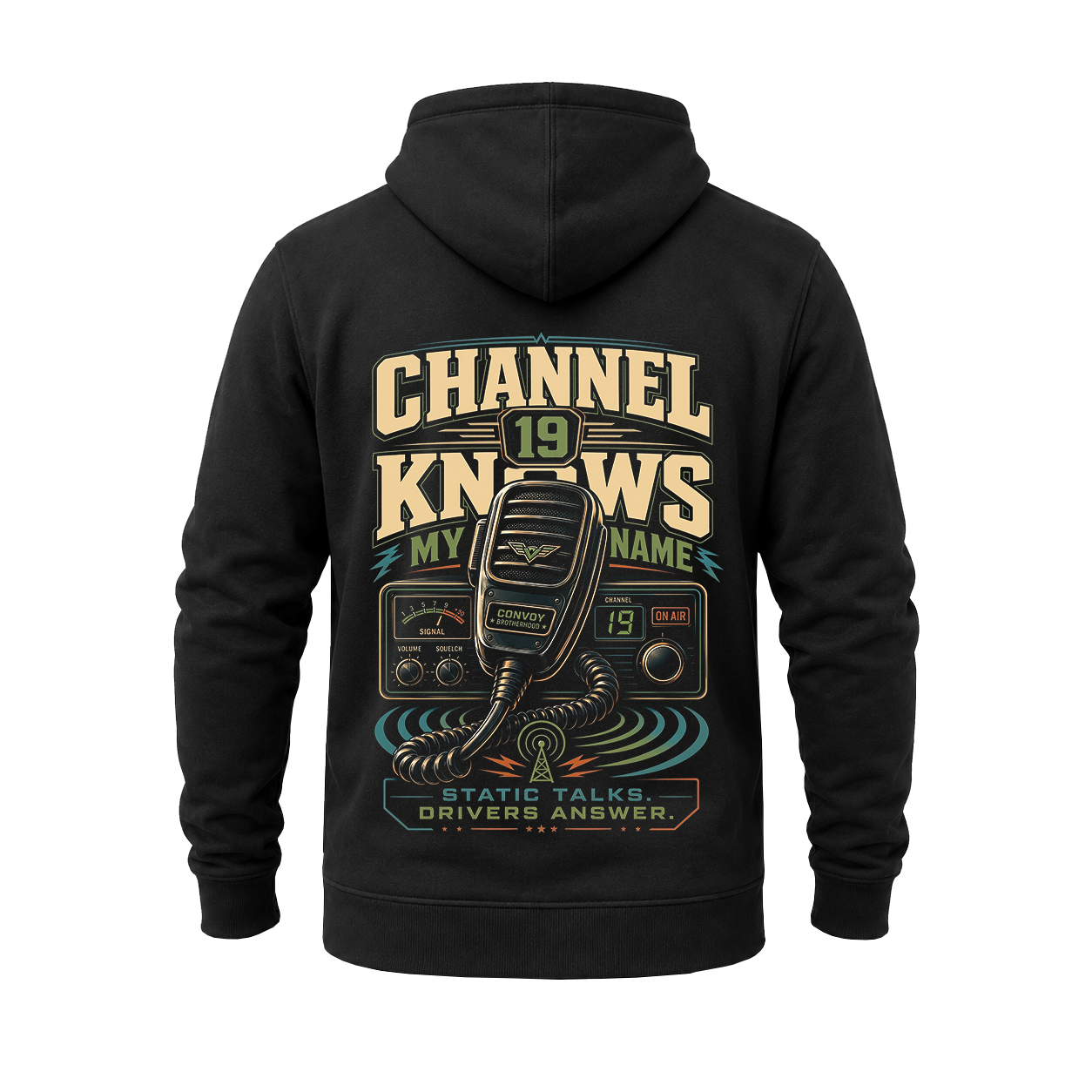Channel 19 Knows My Name – Hoodie