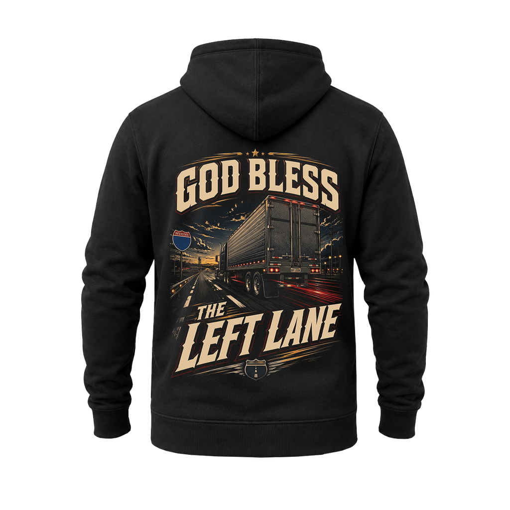 God Bless The Left Lane - Hoodie