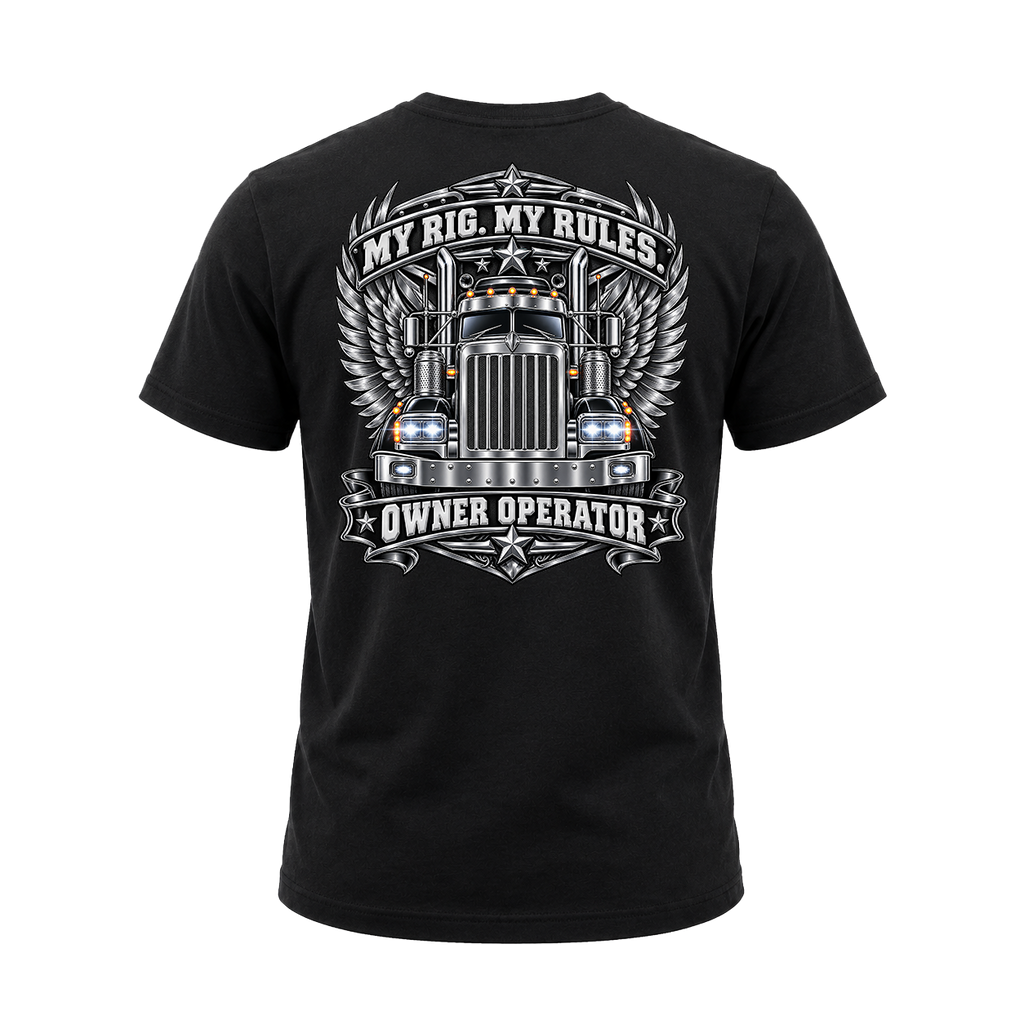 My Rig My Rules Owner Operator - Tee Front Back