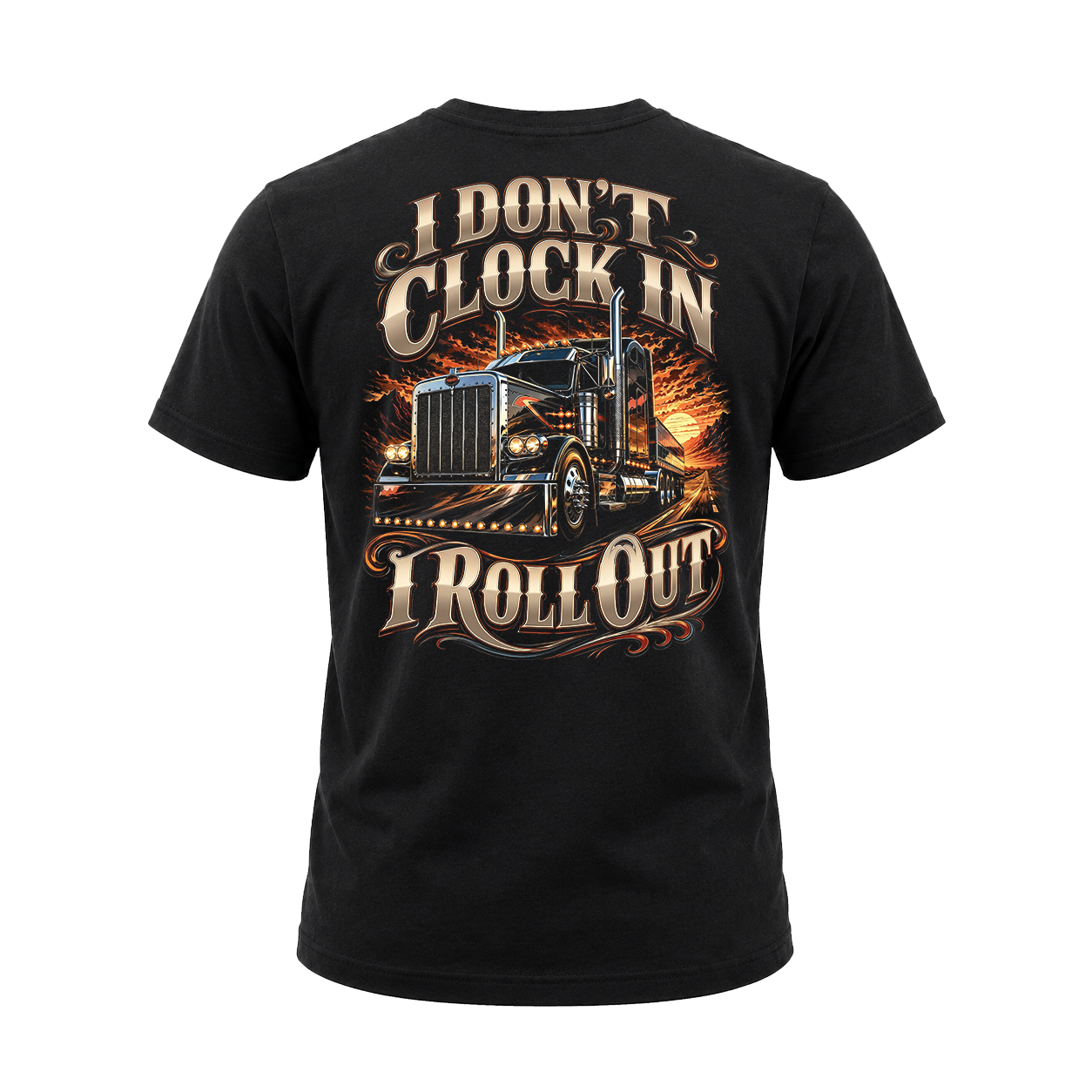 I Don’t Clock In I Roll Out V2 – Tee Front Back