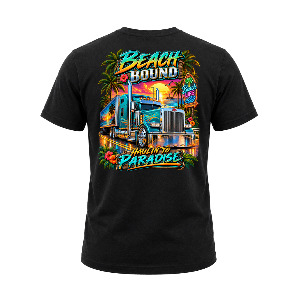 Beach Bound Haulin To Paradise - Tee Back