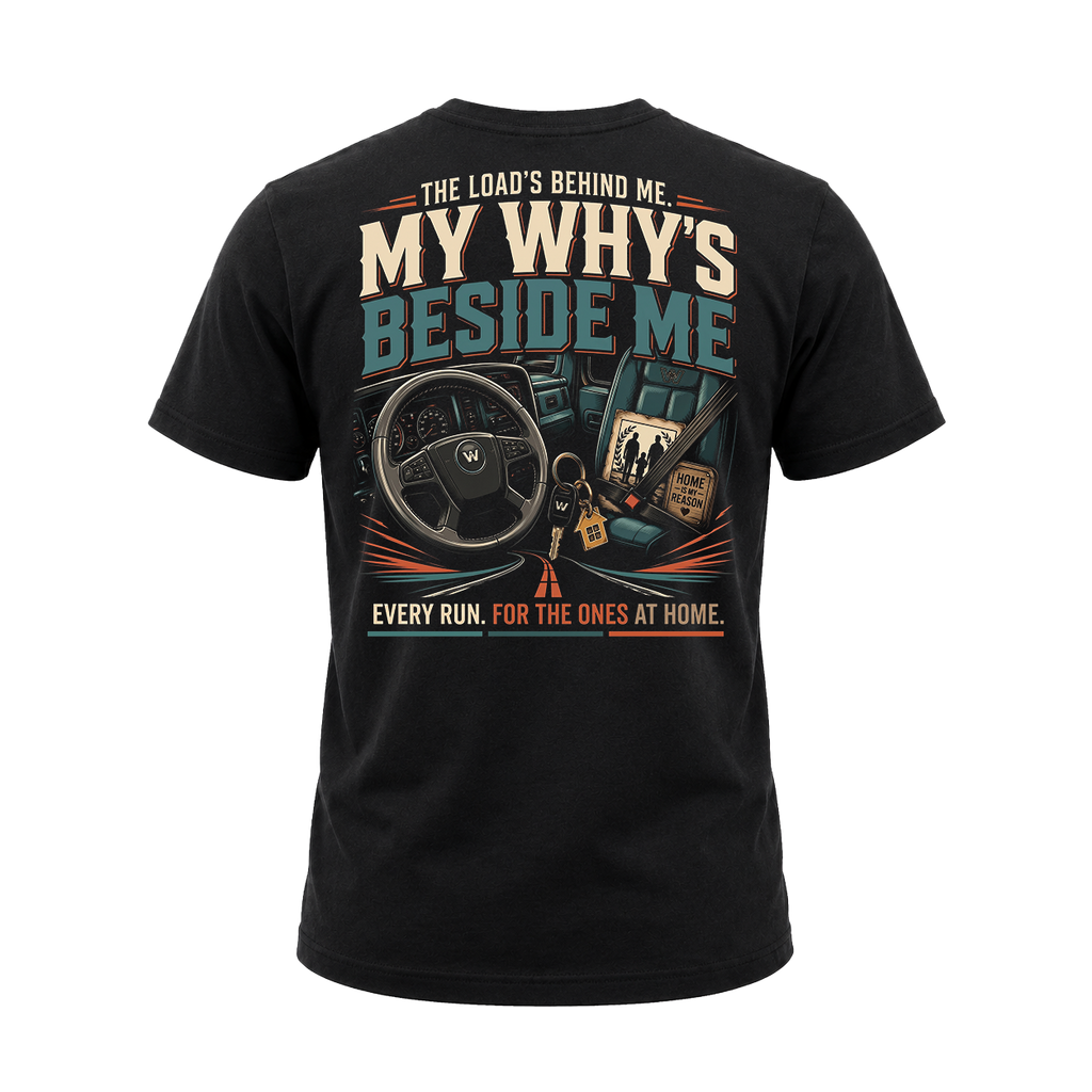 My Why’s Beside Me – Tee Front Back