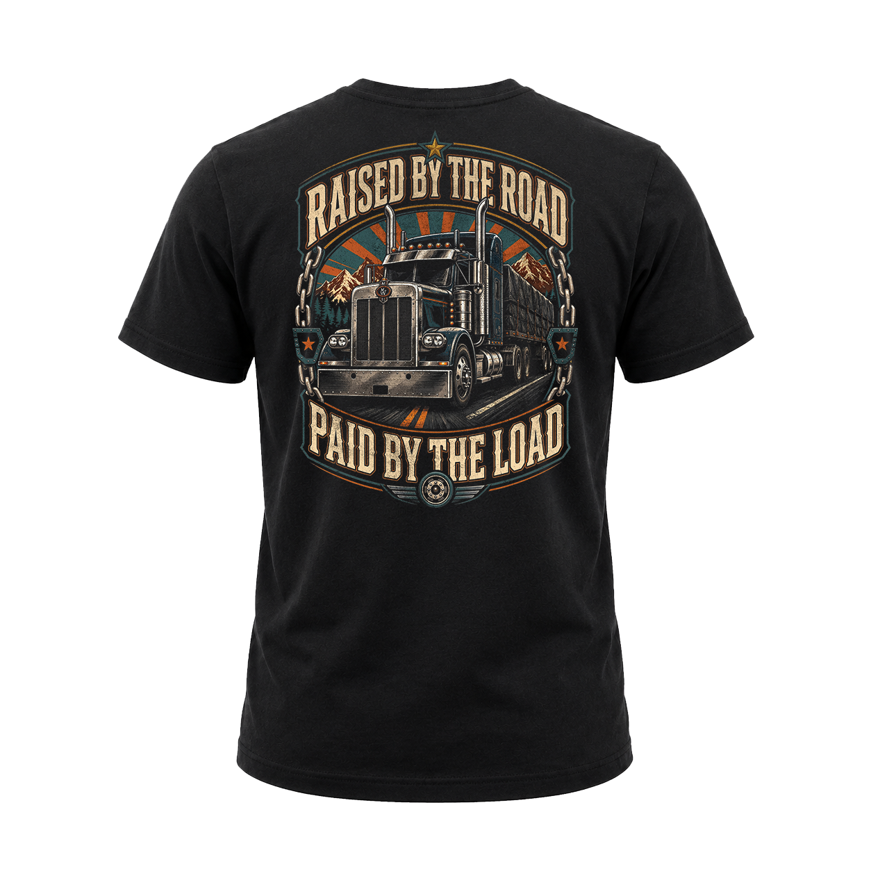 Raised By The Road. Paid By The Load - Tee Front Back