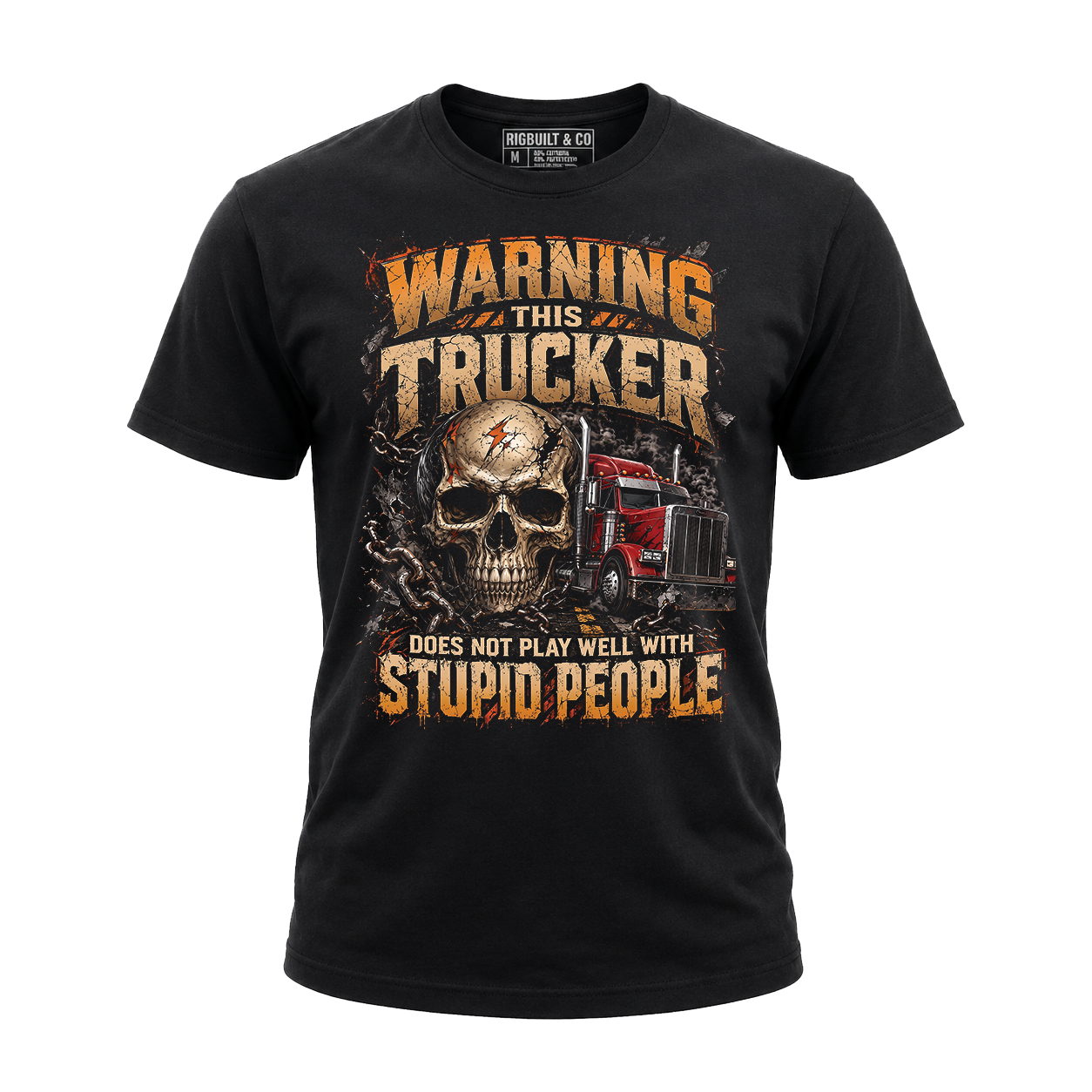 Warning This Trucker - Tee Front