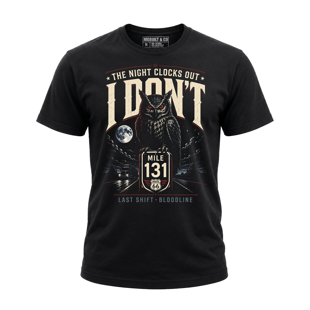 The Night Clocks Out I Don’t – Tee Front