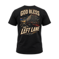 God Bless The Left Lane - Tee Front Back