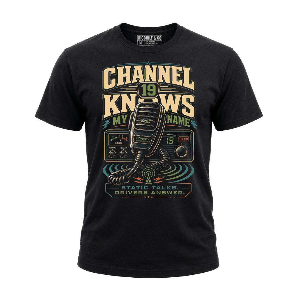 Channel 19 Knows My Name – Tee Front