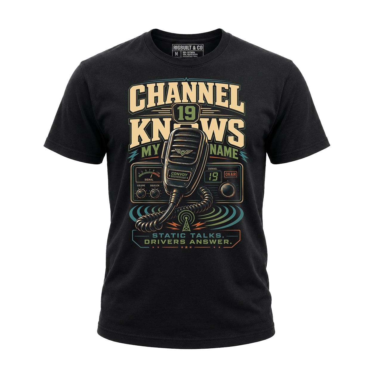 Channel 19 Knows My Name – Tee Front