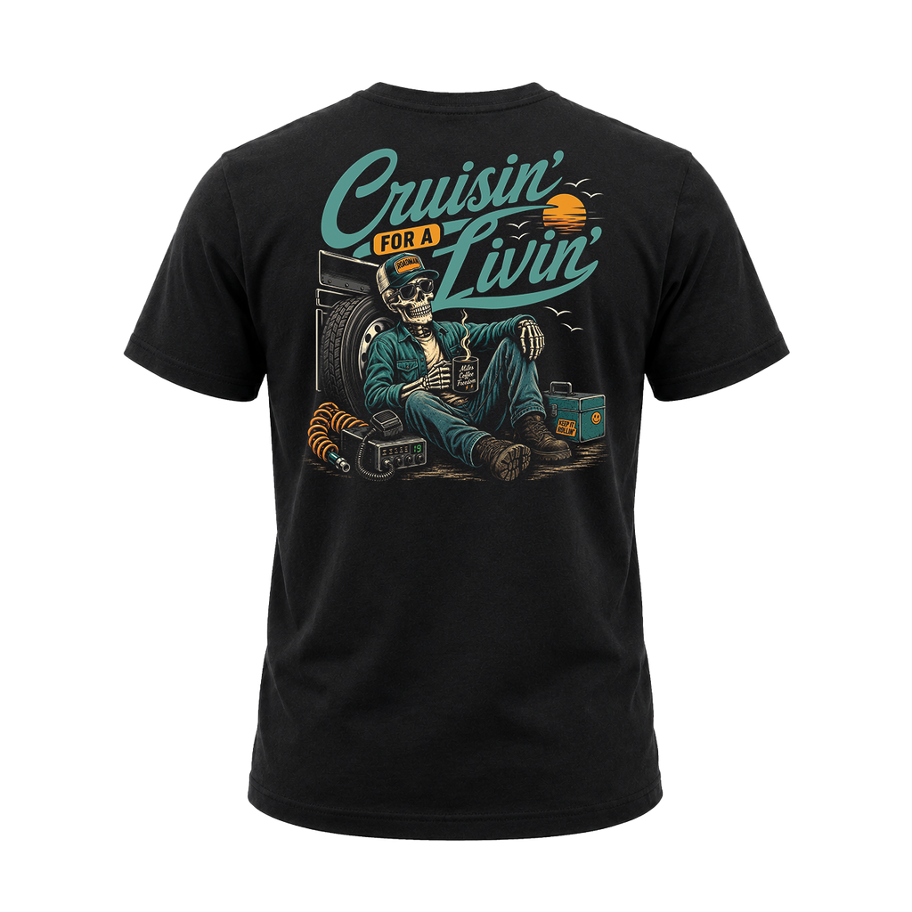 Cruisin’ For A Livin’ - Tee Back