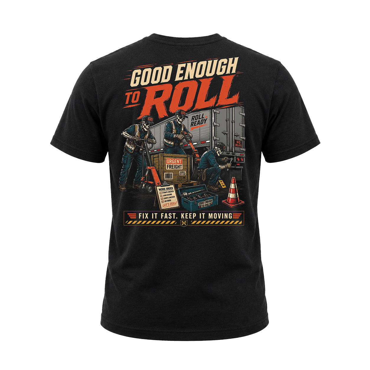 Good Enough To Roll – Tee Front Back