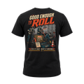 Good Enough To Roll – Tee Back