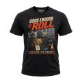 Good Enough To Roll – Tee Front