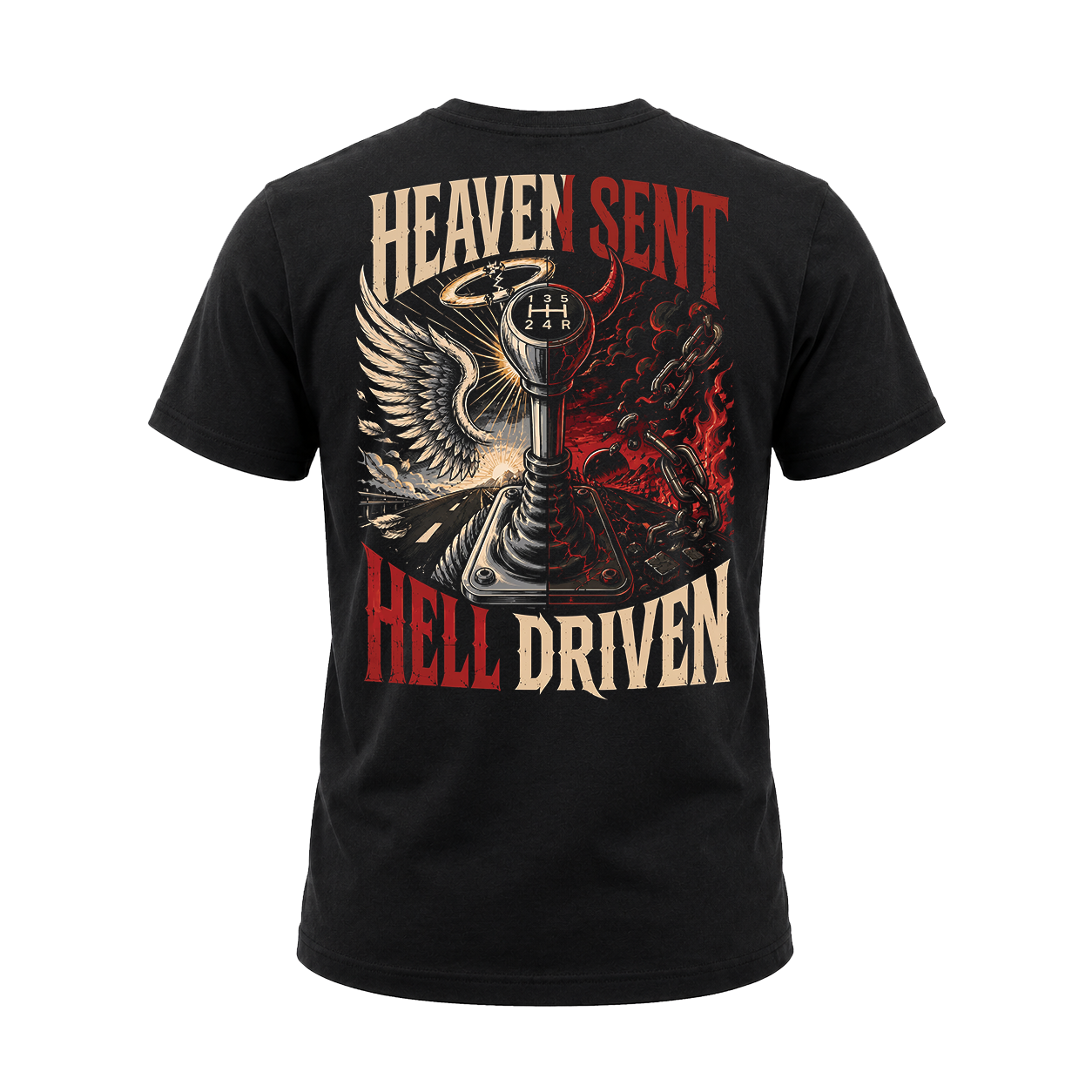 Heaven Sent Hell Driven - Tee Back