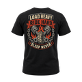 Load Heavy Ride Hard – Tee Front Back