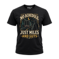 No Schedule Just Miles – Tee Front