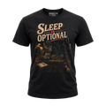 Sleep Is Optional - Tee Front