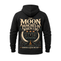 The Moon Punches In When I Do – Hoodie