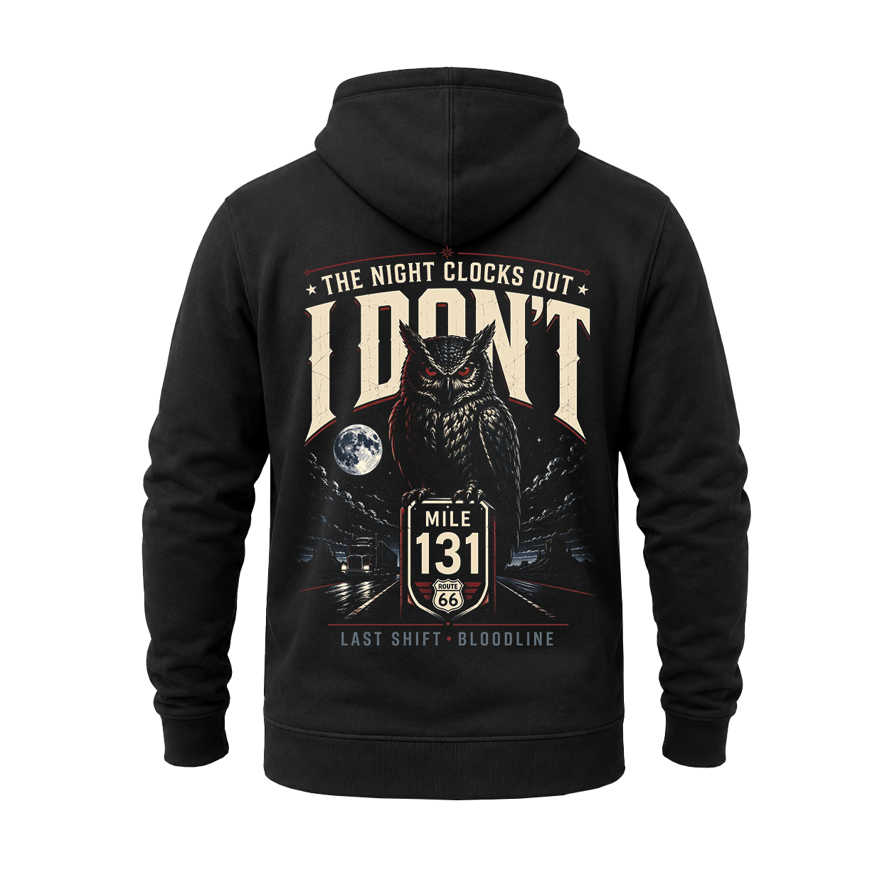 The Night Clocks Out I Don’t – Hoodie