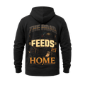 The Road Feeds Home - Hoodie